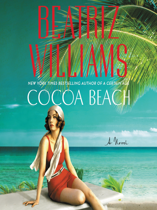 Title details for Cocoa Beach by Beatriz Williams - Available
